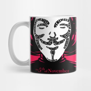 Remember, remember the Fifth of November Mug